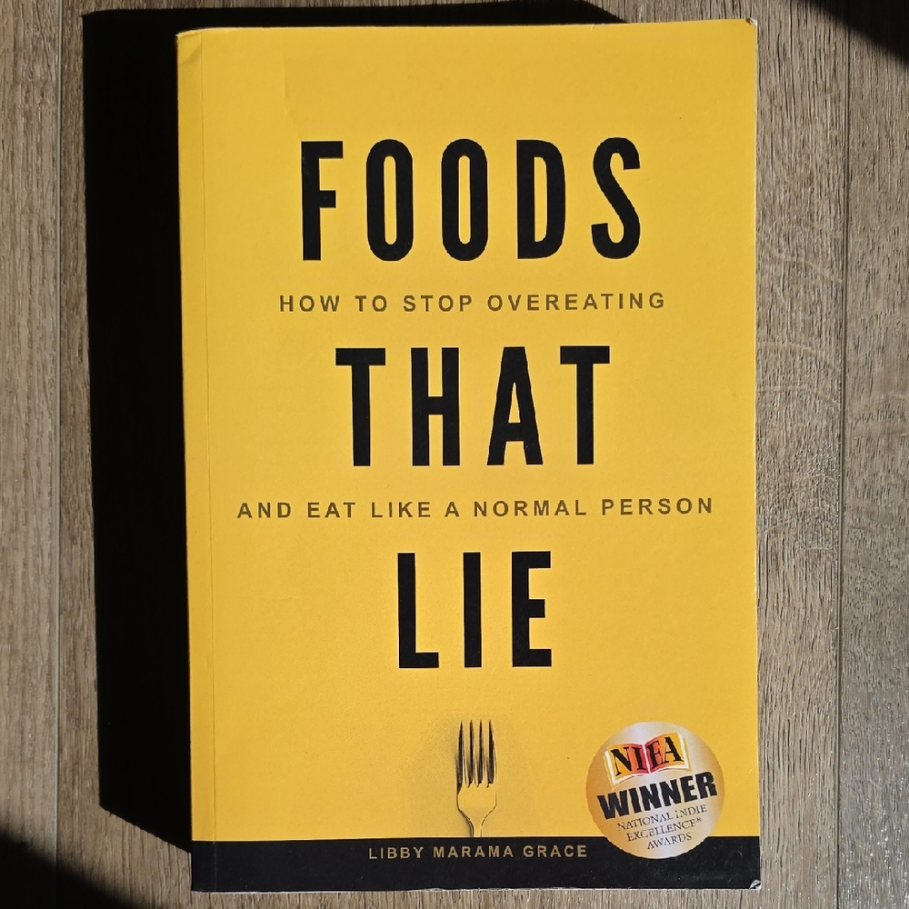 Foods That Lie - Yellow Paperback Self-Help Book